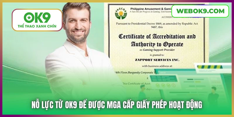 Nỗ lực từ OK9 để được MGA cấp giấy phép hoạt động